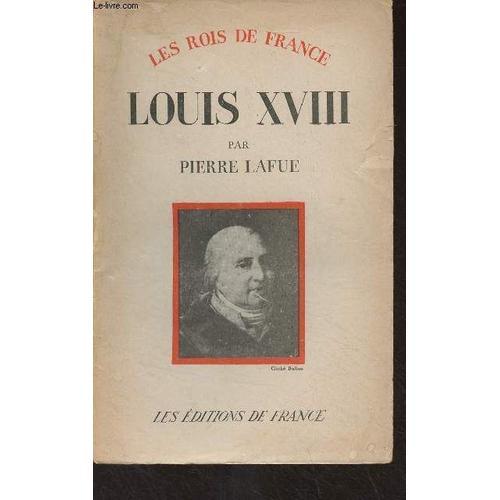 Louis Xviii - Les Rois De France on Productcaster.