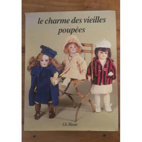 Livre Ancien Le Charme Des Vieilles Poupées. on Productcaster.