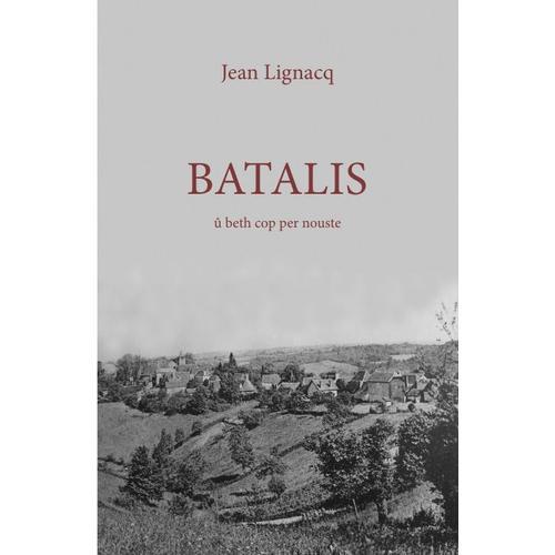 Batalis - Jean Lignacq on Productcaster.