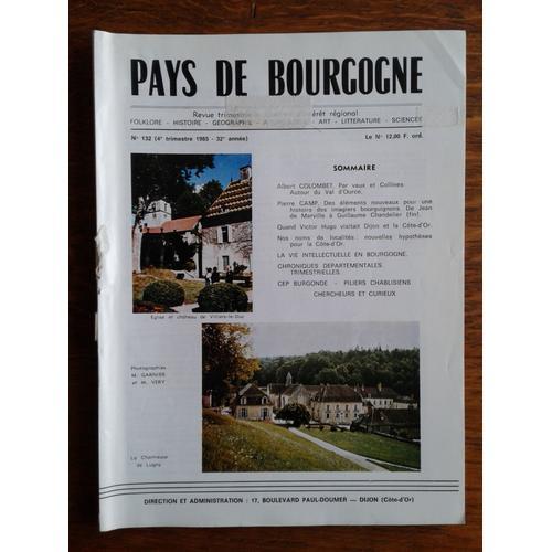 Pays De Bourgogne N° 132 - 4ème Trimestre 1985 - Par Vaux Et Collin... on Productcaster.