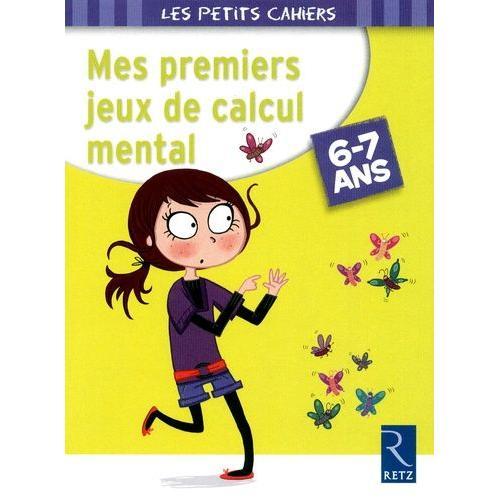 Mes Premiers Jeux De Calcul Mental - 6-7 Ans on Productcaster.