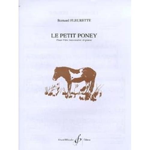 Bernard Fleurette, Le Petit Poney, Partition Pour Flûte Traversière... on Productcaster.