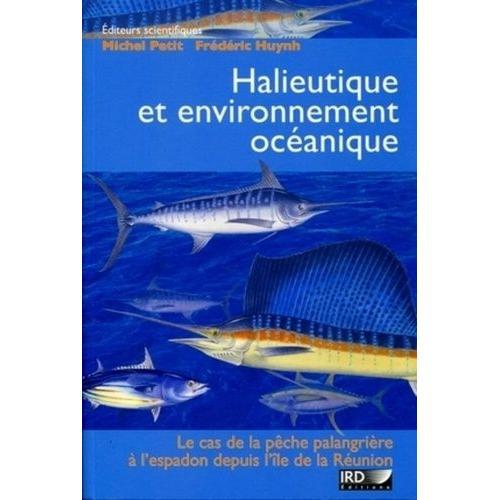 Halieutique Et Environnement Océanique : Le Cas De La Pêche Palangr... on Productcaster.