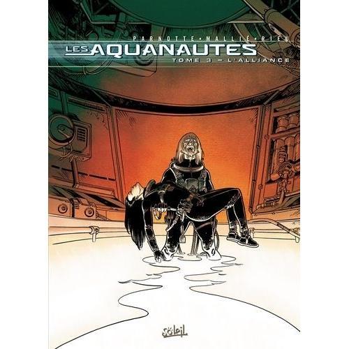 Les Aquanautes Tome 3 - L'alliance on Productcaster.