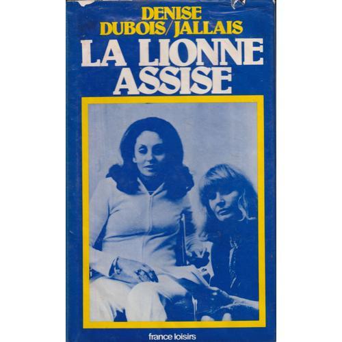 La Lionne Assise - Denise Dubois - Jallais - on Productcaster.