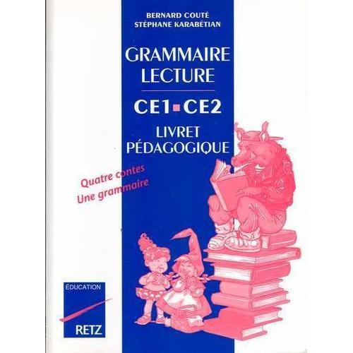 Grammaire Lecture Ce1 Et Ce2 - Livret Pédagogique on Productcaster.