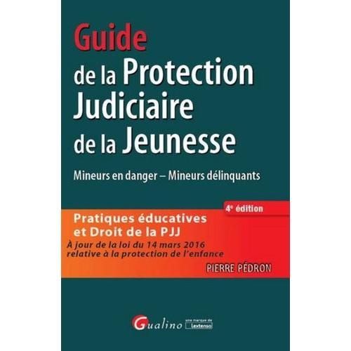 Guide De La Protection Judiciaire De La Jeunesse on Productcaster.