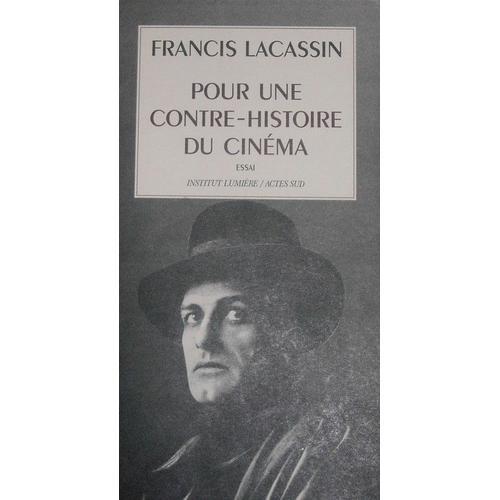 Pour Une Contre-Histoire Du Cinéma - Essai on Productcaster.