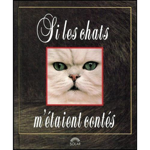 Si Les Chats M'étaient Contés on Productcaster.