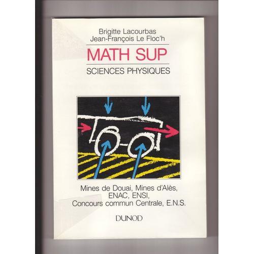 Math Sup, Sciences Physiques - Problèmes Corrigés Posés Aux Concour... on Productcaster.