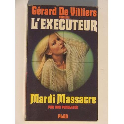 Mardi Massacre - L Éxécuteur on Productcaster.