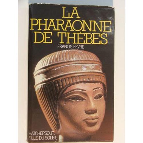 La Pharaonne De Thèbes on Productcaster.