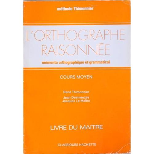 L'orthographe Raisonnée Cm Livre Du Maitre on Productcaster.