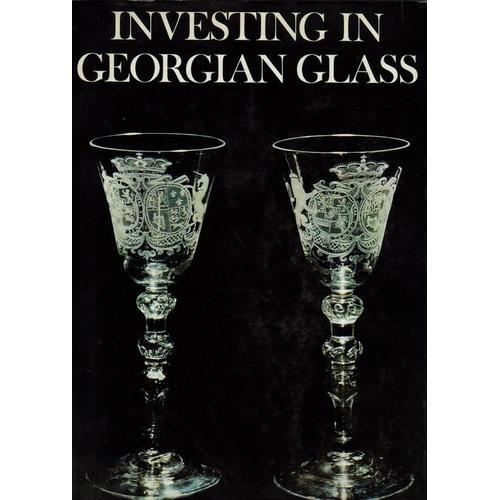 Investing In Georgian Glass on Productcaster.