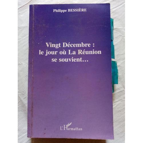 Vingt Decembre : Le Jour Ou La Reunion Se Souvient on Productcaster.