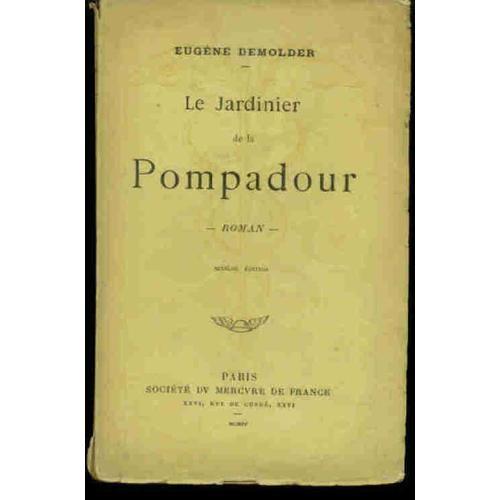 Le Jardinier De La Pompadour (Roman) on Productcaster.