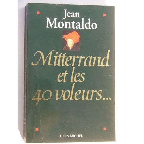 Mitterrand Et Les Quarante Voleurs¿. on Productcaster.