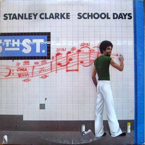 Stanley Clarke – School Days on Productcaster.