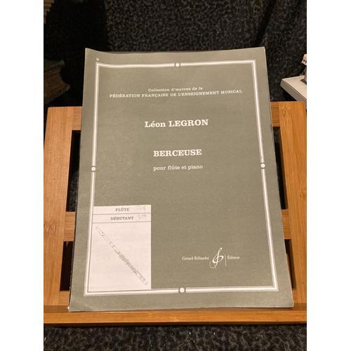 Léon Legron Berceuse Pour Flute Et Piano Partition Éditions Billaudot on Productcaster.