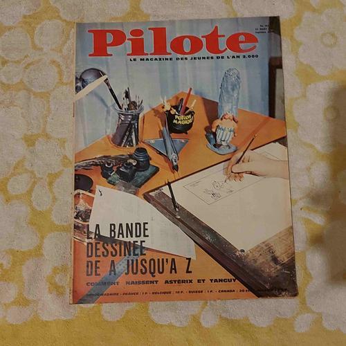 Pilote N°283 -Magazine Des Jeunes De L'an 2000 -7eme Année -25 Mars... on Productcaster.