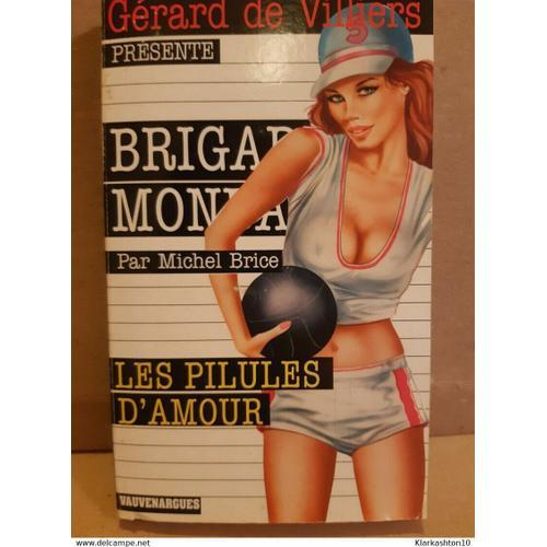 Michel Brice Brigade Mondaine Les Pilules D'amour on Productcaster.