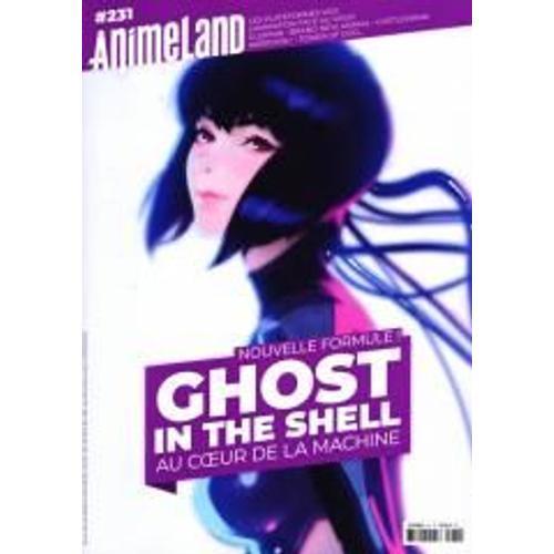 Animeland 231 Ghost In The Shell Au Coeur De La Machine on Productcaster.