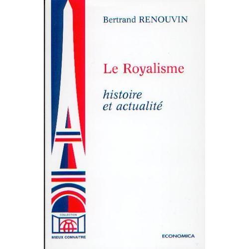 Le Royalisme - Histoire Et Actualité on Productcaster.