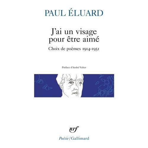 J'ai Un Visage Pour Être Aimé - Choix De Poèmes 1914-1951 on Productcaster.