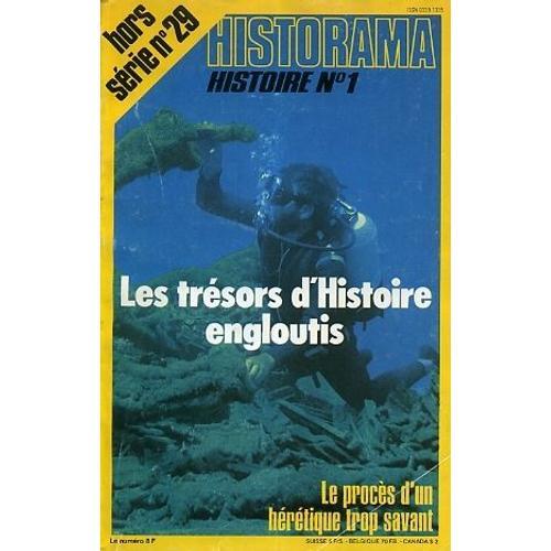 Historama Hors-Série N° 29 : Les Tresors D'histoire Engloutis on Productcaster.