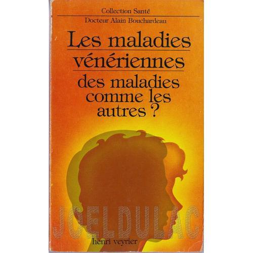 Les Maladies Vénériennes - Des Maladies Comme Les Autres ? on Productcaster.