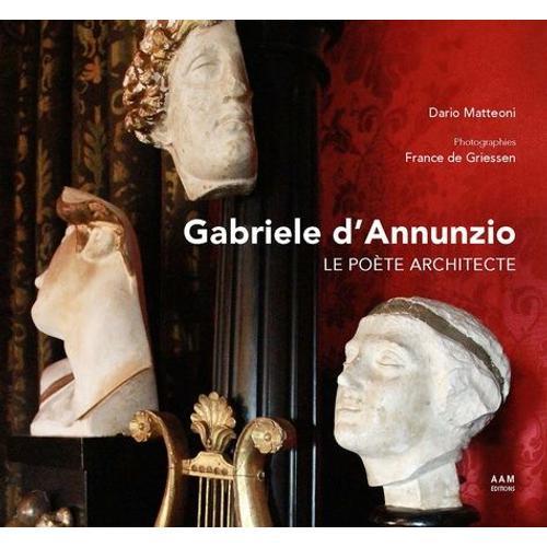 Gabriele D'annunzio - Le Poète Architecte on Productcaster.