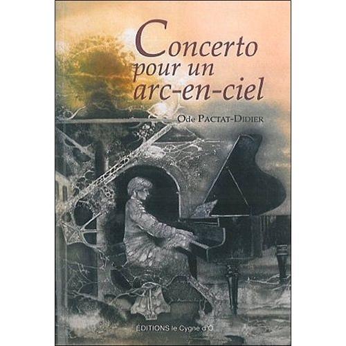 Concerto Pour Un Arc-En-Ciel - Tome 3 on Productcaster.