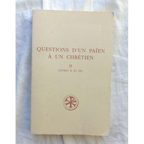 (Collectif), Questions D'un Païen À Un Chrétien Tome Ii (Livre Ii E... on Productcaster.