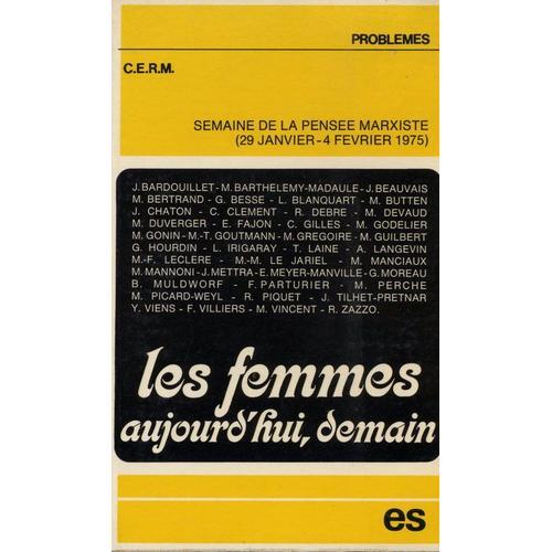 Les Femmes. Aujourd'hui, Demain. Semaine De La Pensée Marxiste (29/... on Productcaster.