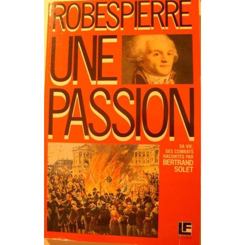 Robespierre : Une Passion on Productcaster.