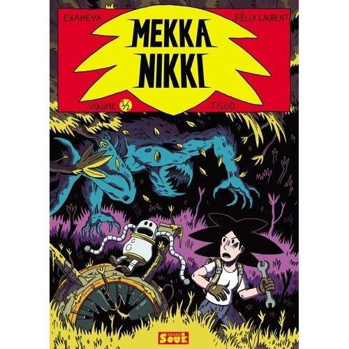 Mekka Nikki Tome 1 - Tisgo on Productcaster.