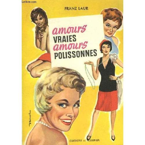 Amours Vraies Amours Polissonés on Productcaster.