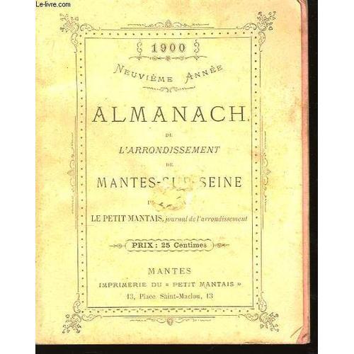 Almanach 1900, De L'arrondissement De Mantes-Sur-Seine on Productcaster.