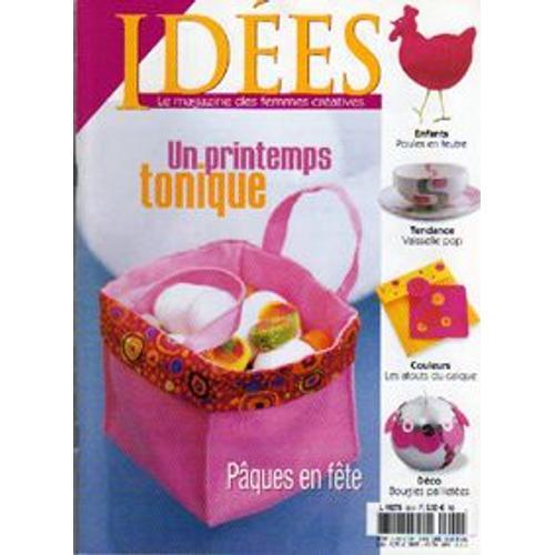 Idées - Le Magazine Des Femmes Créatives N° 32 : Un Printemps Toni... on Productcaster.