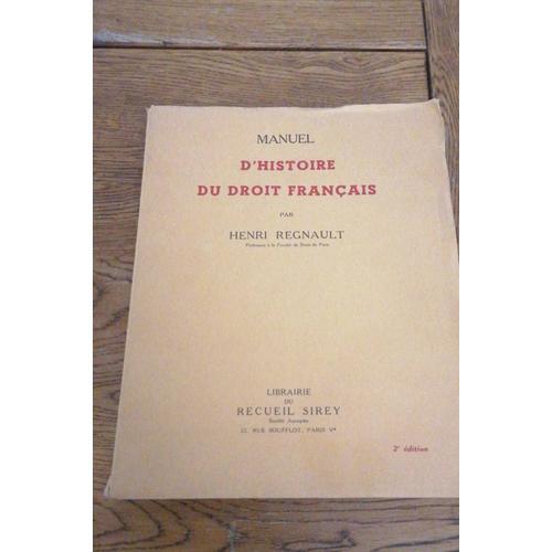 Manuel Scolaire "Histoire Du Droit Français" Par Henri Regnault on Productcaster.