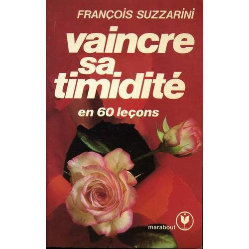 Pour Vaincre Sa Timidité En 60 Leçons on Productcaster.