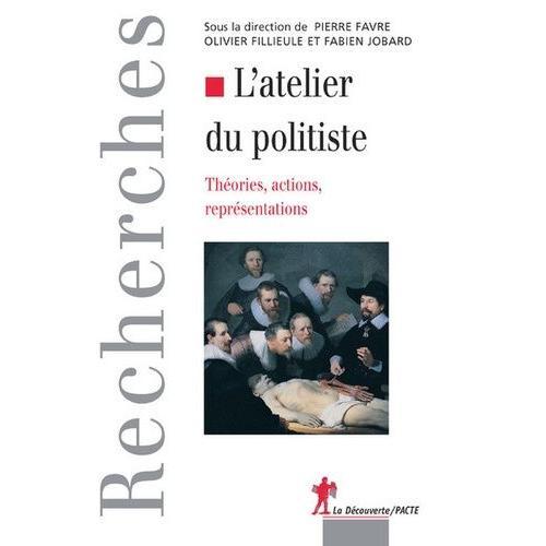 L'atelier Du Politiste - Théories, Actions, Représentations on Productcaster.