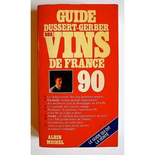 Guide Dussert-Gerber Des Vins De France 1990 on Productcaster.