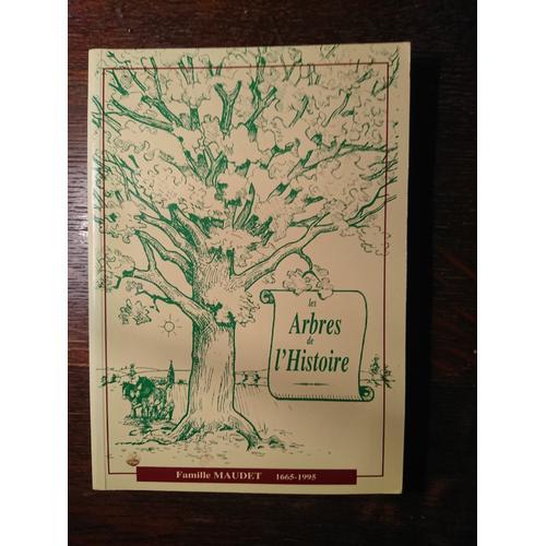 Les Arbres De L'histoire Famille Maudet 1665-1995 on Productcaster.