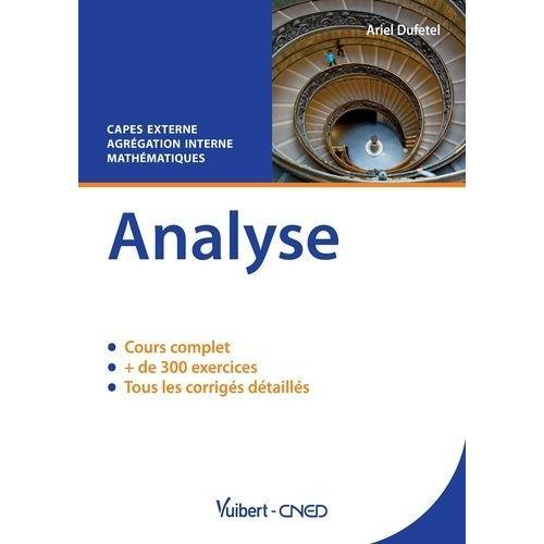 Analyse, Cours Et Exercices Corrigés, Mathématiques - Capes Externe... on Productcaster.