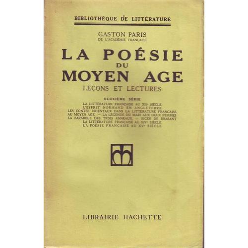 La Poésie Du Moyen-Age, Leçons Et Lectures, Deuxième Série (Livr... on Productcaster.