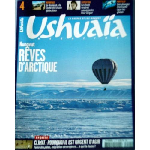 Ushuaia Magazine N° 4 : Nunavut, Rêves D'arctique on Productcaster.