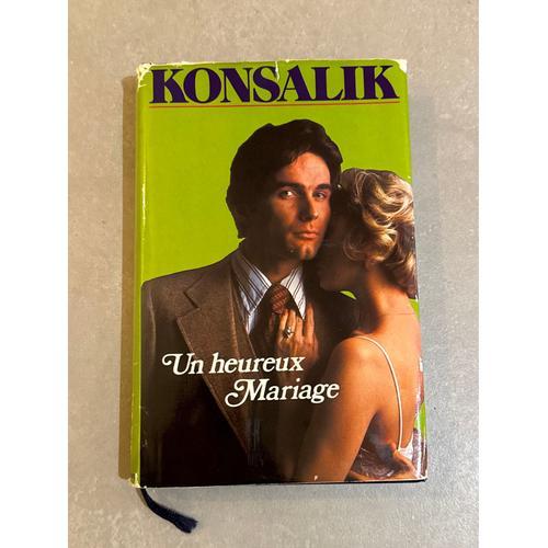 Livre Un Heureux Mariage De Heinz G. Konsalik France Loisirs 1977 on Productcaster.