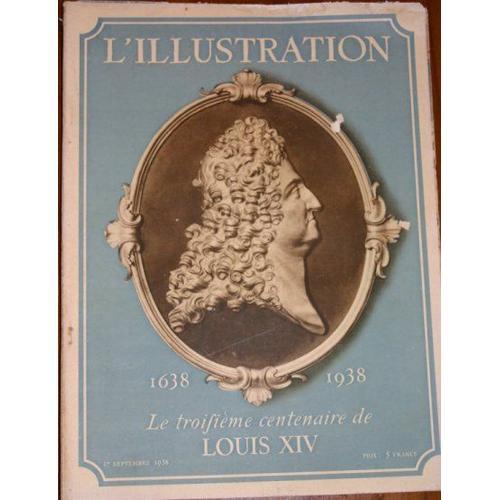 L'illustration N° 4985 : Le 3ème Centenaire De Louis Xiv on Productcaster.