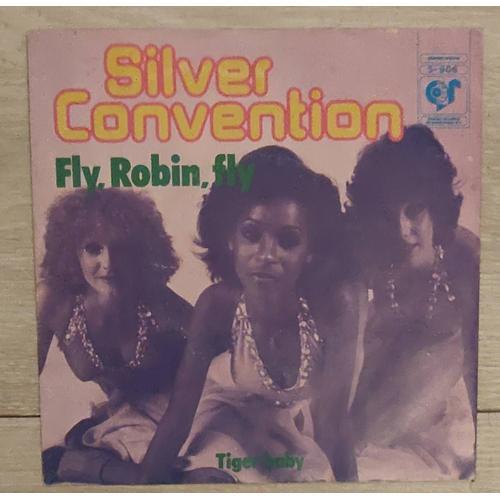 Silver Convention " Fly, Robin, Fly / Tiger Baby " Vinyl 45 Trs. Ne... on Productcaster.